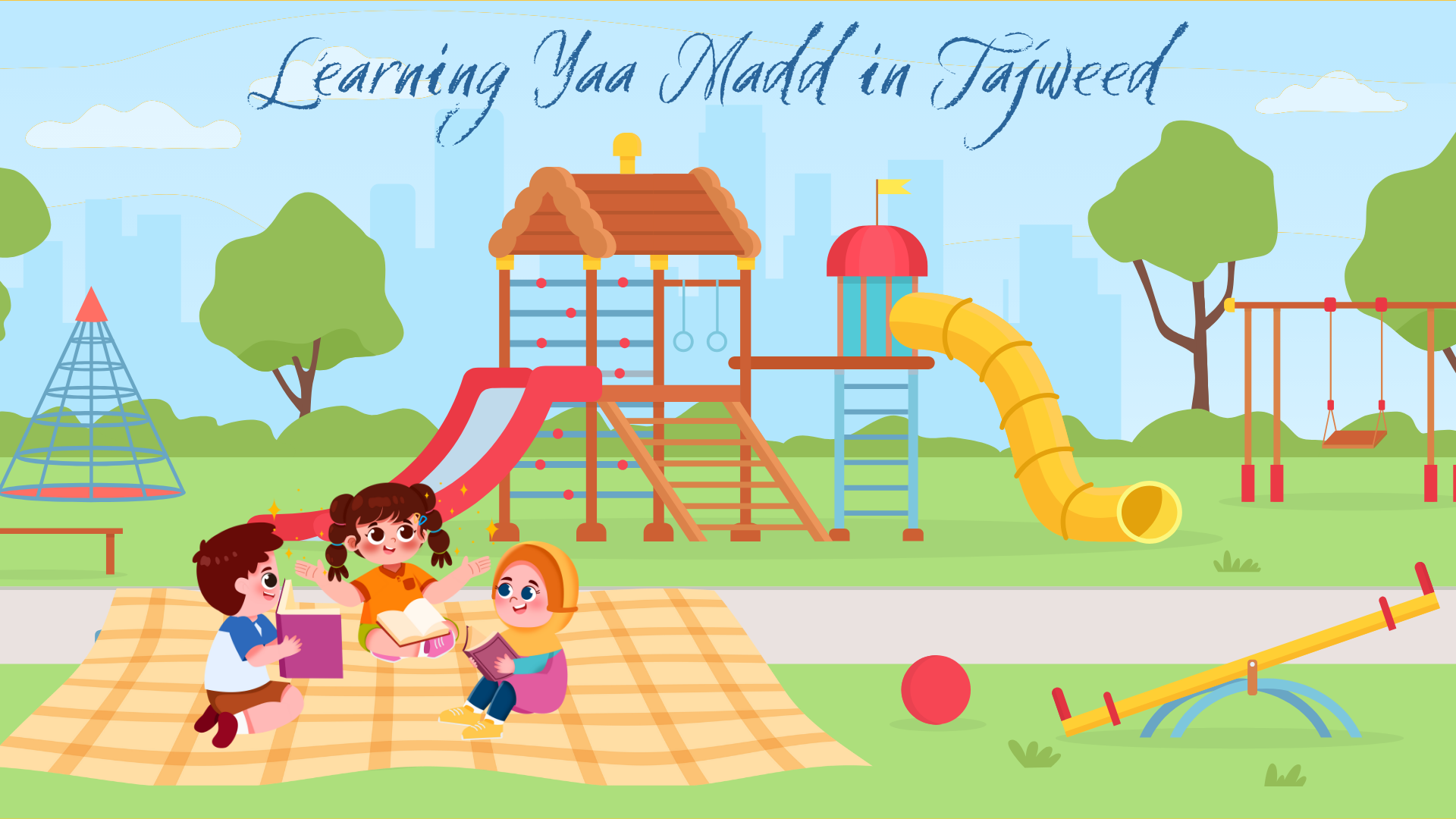 Yaa Madd in Tajweed: A Complete Guide for Kids