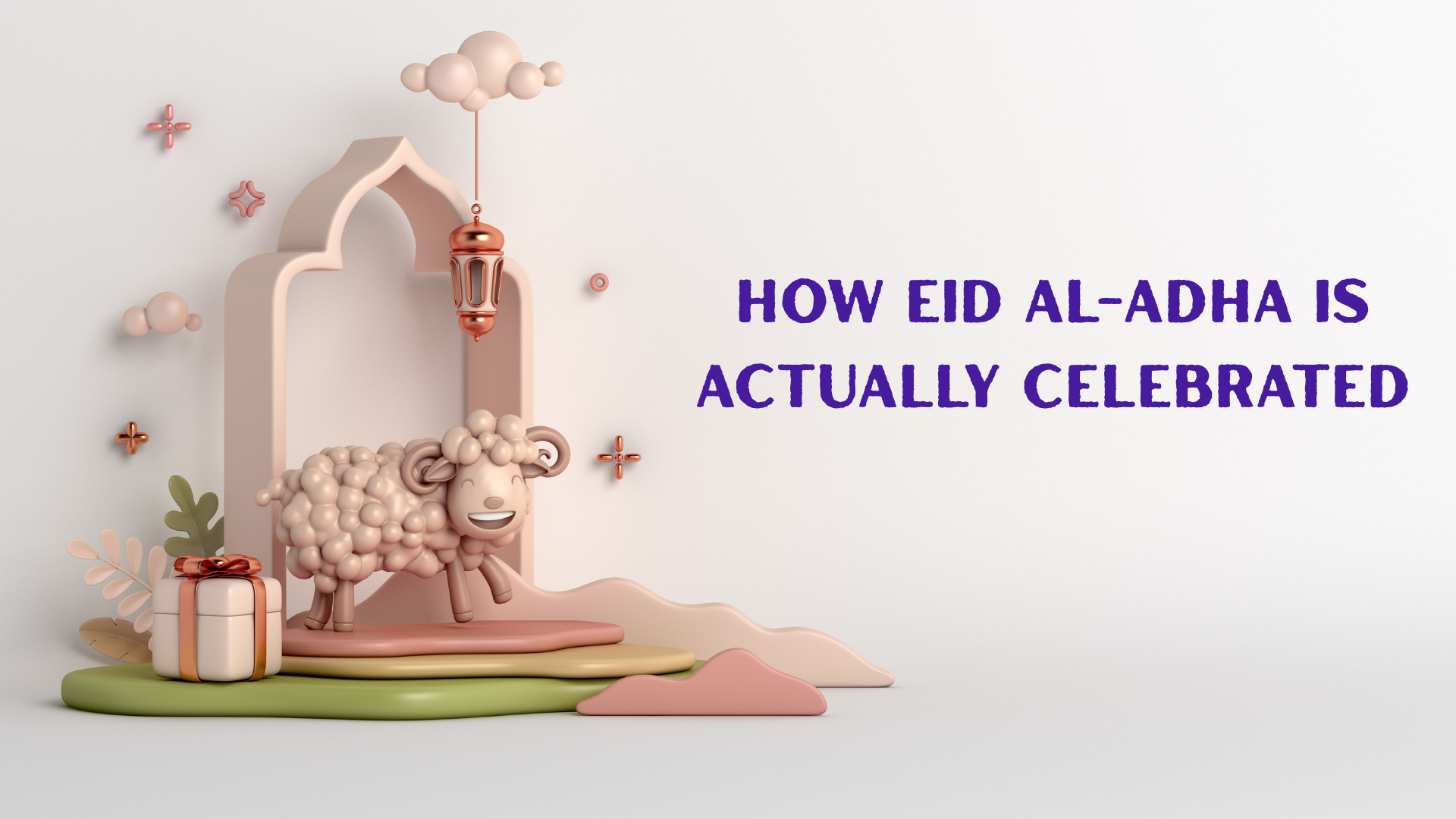 How Eid al-Adha Is Actually Celebrated — And Why It Feels Different From Eid al-Fitr